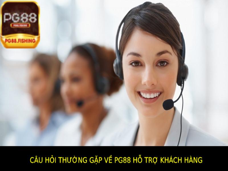 Pg88 Hỗ Trợ Khách Hàng – Dịch Vụ Chuyên Nghiệp Và Hiệu Quả Câu Hỏi Thường Gặp Về Hỗ Trợ Khách Hàng Tại Pg88