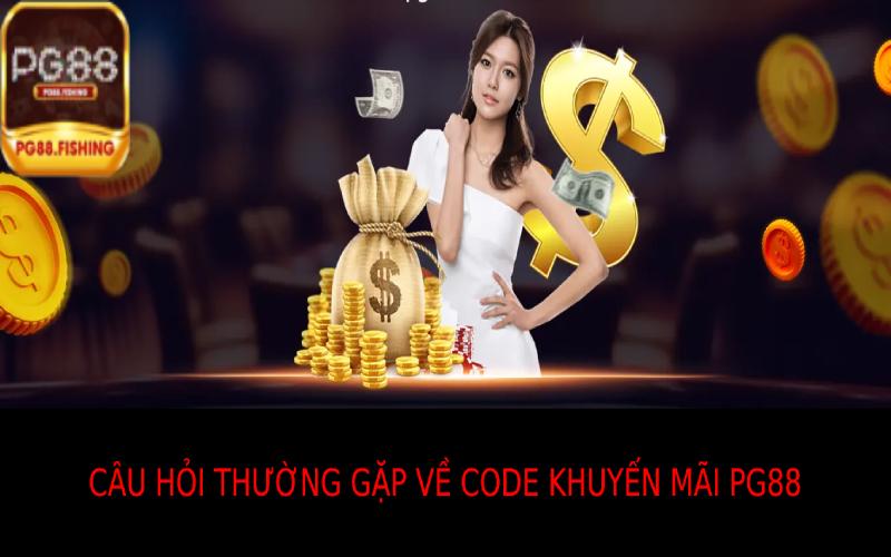 Code Khuyến Mãi Pg88 – Hướng Dẫn Nhận Và Sử Dụng 2024 Câu Hỏi Thường Gặp Về Code Khuyến Mãi Pg88