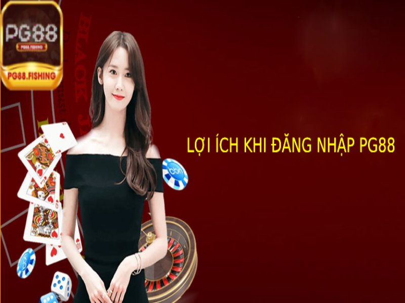 Đăng Nhập Pg88 – Hướng Dẫn Đơn Giản Và Giải Quyết Lỗi Những Lợi Ích Khi Đăng Nhập Tài khoản PG88