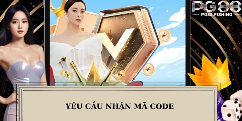 Hướng Dẫn Nhận Code Khuyến Mãi PG88 Nhanh Nhất Ngay Lúc Này Yêu cầu nhận mã code