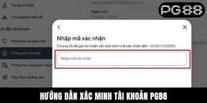 hướng dẫn xác minh tài khoản PG88